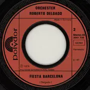 7inch Vinyl Single - Roberto Delgado - Rosenmelodie / Fiesta Barcelona