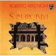 7'' - ROBERTO VECCHIONI - SAMARCANDA - LIMITED EDITION