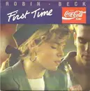 7inch Vinyl Single - Robin Beck - First Time - Injection Moulded Labels