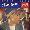 7inch Vinyl Single - Robin Beck - First Time