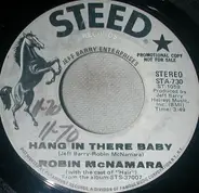 Robin McNamara - Hang In There Baby / Together, Forever