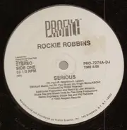 Rockie Robbins - Serious
