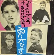 7'' - Rockpile - Teacher, Teacher