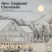 LP - Rodney Miller & Randy Miller , Sandy Bradley , George Wilson & Steve Woodruff - New England Chestnuts