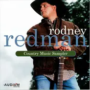 Rodney Redman - Country Music Sampler