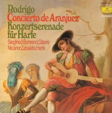 Rodrigo / Behrend, Zabaleta / Berliner Philh. / Radio-Symphonie-Orch. Berlin - Concierto de Aranjuez / Konzertserenade für Harfe und Orch. (Peters, Märzendorfer)