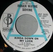 Roger Wayne Sovine - Kinda Down On My Luck