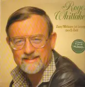 LP - Roger Whittaker - Zum Weinen ist immer noch Zeit