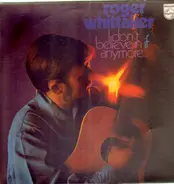 Roger Whittaker - I Don't Believe In If Anymore