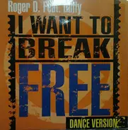 Roger D Feat. Duffy - I Want To Break Free (Dance Version)