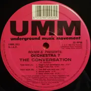 Roger Sanchez Presents Orchestra 7 - The Conversation