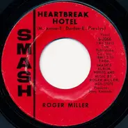 Roger Miller - Heartbreak Hotel / Less And Less