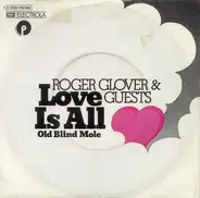 Roger Glover & Guests - Love Is All