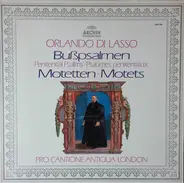 Roland de Lassus - Pro Cantione Antiqua - Bußpsalmen / Motetten