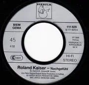 7inch Vinyl Single - Roland Kaiser - Nachgefühl