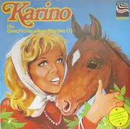 Kinder-Hörspiel - Karino - Die Geschichte Eines Pferdes (1)