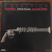 Rolf Kühn, Chick Corea, Joachim Kühn - Creation