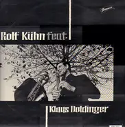 Rolf Kühn feat. Klaus Doldinger - Rolf Kühn Feat. Klaus Doldinger