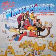 Rolf Und Seine Freunde - Winterkinder... Auf Der Suche Nach Weihnachten