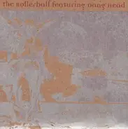 Rollerball featuring Dang Head / Six Foot Sloth - Split