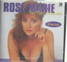 Rose - Marie - My Blue Heaven