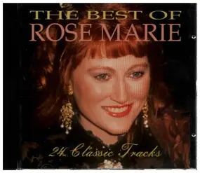 Rose - Marie - The Best Of Rose Marie - 24 Classic Tracks