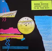 Rose Royce - Doesn't Have To Be This Way