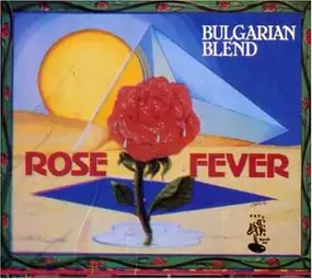 Rose Fever - Bulgarian Blend