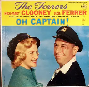 Rosemary Clooney - The Ferrers Sing Selections From The Broadway Musical Comedy 'Oh Captain!'