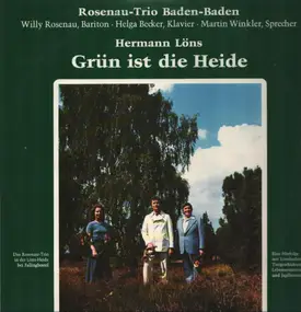 Rosenau-Trio - Hermann Löns - Grün Ist Die Heide