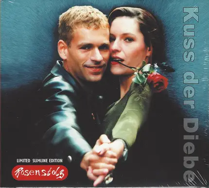 Rosenstolz - Kuss der Diebe