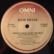 Rose Royce - Doesn't Have To Be This Way