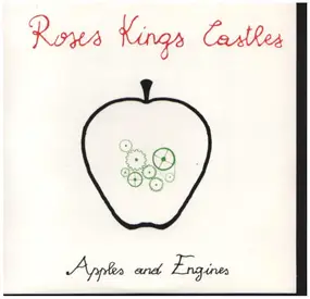 roses kings castles - Apples And Engines