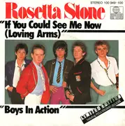 7inch Vinyl Single - Rosetta Stone - If You Could See Me Now (Loving Arms)