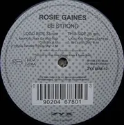 12inch Vinyl Single - Rosie Gaines - Be Strong