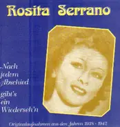 Rosita Serrano - Nach jedem Abschied gibt's ein Wiederseh'n