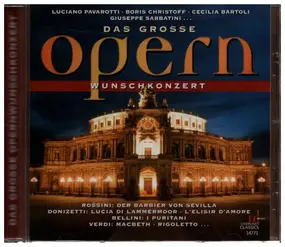 Gioacchino Rossini - Das Grosse Opern-Wunschkonzert
