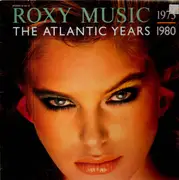 LP - Roxy Music - 1973 - 1980 The Atlantic Years