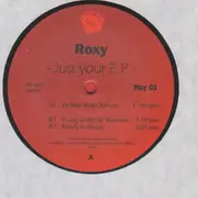 12inch Vinyl Single - Roxy - Just Your E.P.