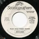 7inch Vinyl Single - Roxanne - Play That Funky Music