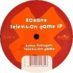 Roxane - Television Game EP