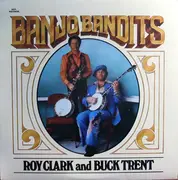 LP - Roy Clark And Buck Trent - Banjo Bandits - still sealed