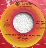 Roy Clark - Must You Throw Dirt In My Face