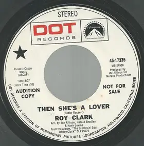 Roy Clark - Then She's A Lover / Say Amen