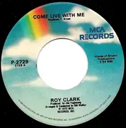 7inch Vinyl Single - Roy Clark - Come Live With Me / Honeymoon Feelin'