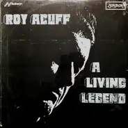 Roy Acuff - A Living Legend