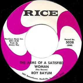 Roy Bayum - The Arms O A Satisfied Woman / The Changing Scene