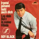 7inch Vinyl Single - Roy Black - Leg Dein Herz In Meine Hände