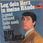 7inch Vinyl Single - Roy Black - Leg Dein Herz In Meine Hände