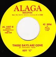 Roy C. Hammond - I Wasn't There / Those Days Are Gone